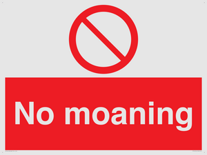 No Moaning